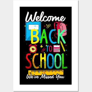 Welcome Back To School We've Missed You Funny Teacher Posters and Art